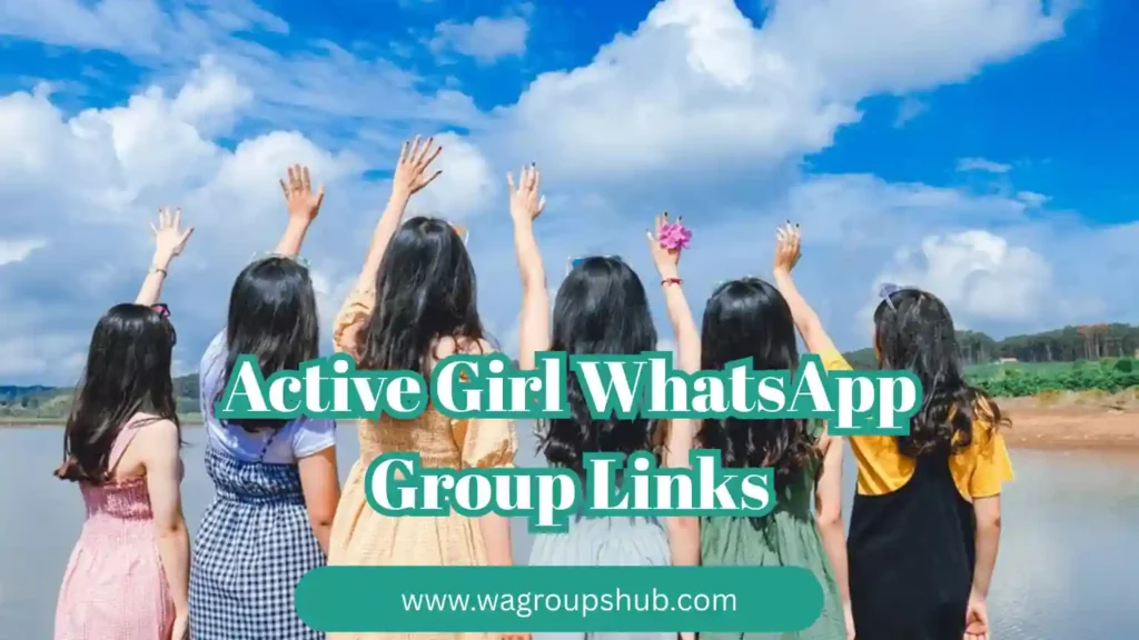 Active Girls WhatsApp Group Links