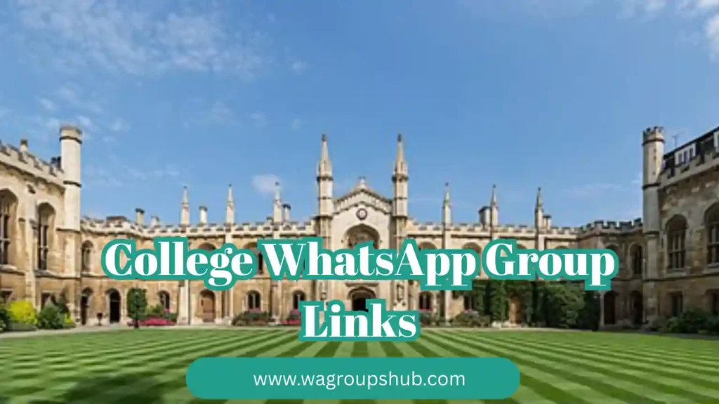 College WhatsApp Group Links