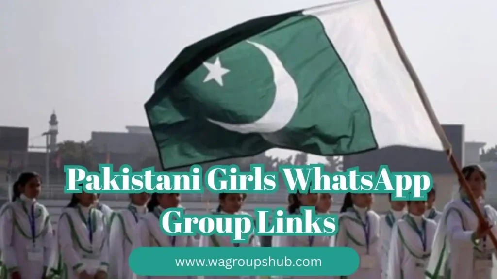 Pakistani Girls WhatsApp Group Links