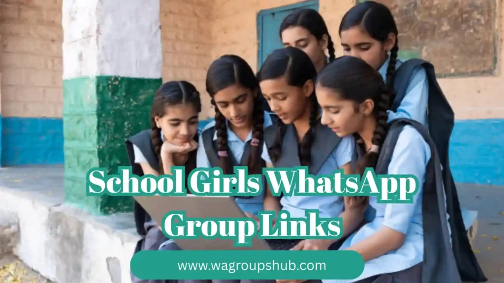 School Girls WhatsApp Group Links