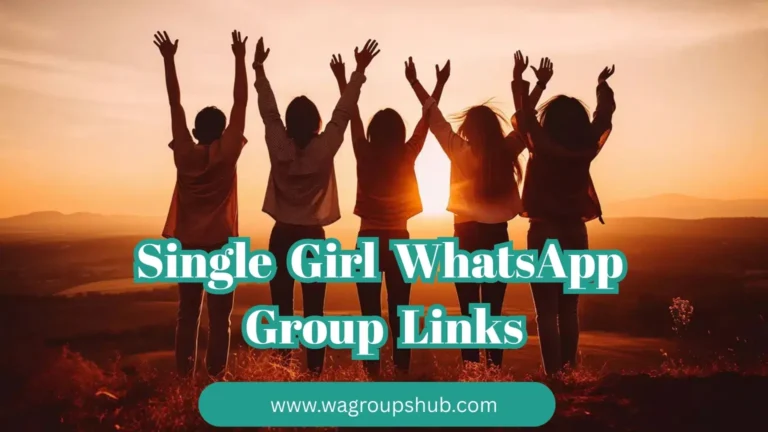 Single Girl WhatsApp Group Links
