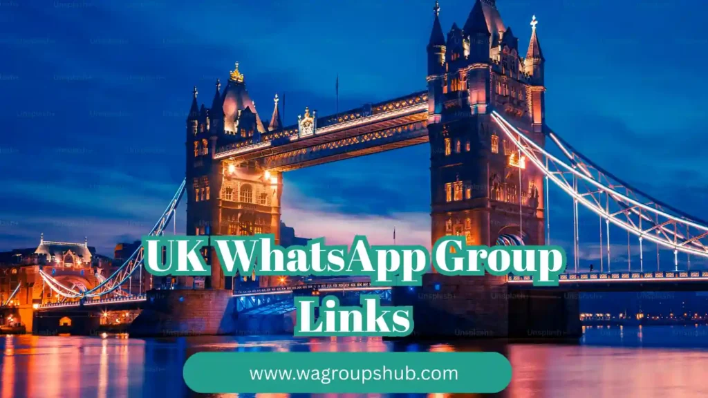 UK WhatsApp Group Links