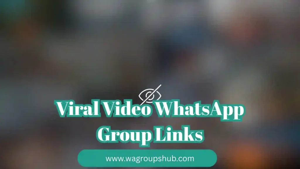 Viral Video WhatsApp Group Links